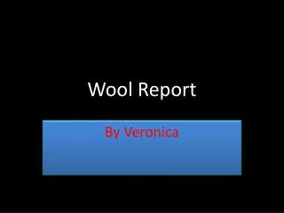 Wool Report