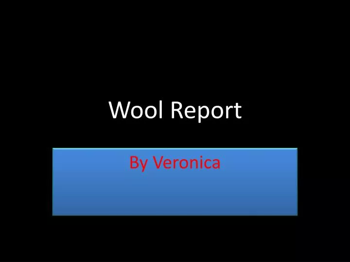 wool report