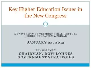 Key Higher Education Issues in the New Congress