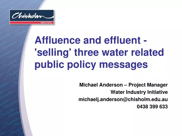 affluence and effluent selling three water related public policy messages