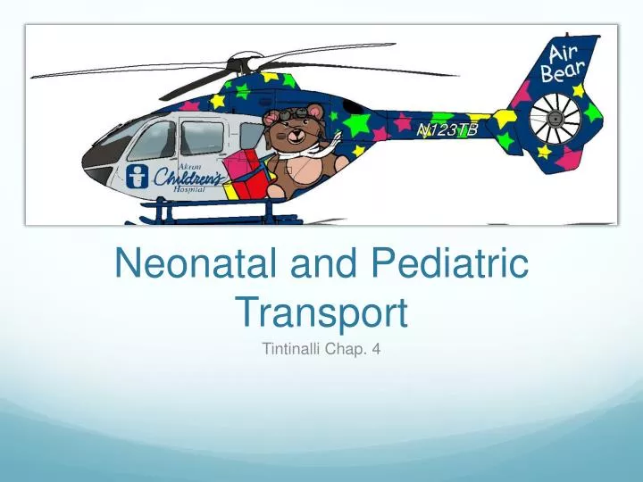 neonatal and pediatric transport