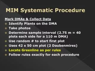 MIM Systematic Procedure
