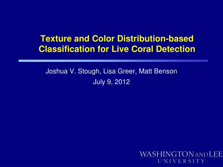 texture and color distribution based classification for live coral detection