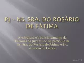 pj ns sra do ros rio de f tima