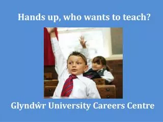 Glynd?r University Careers Centre