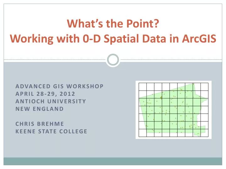 what s the point working with 0 d spatial data in arcgis