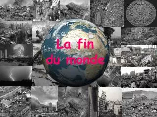 la fin du monde