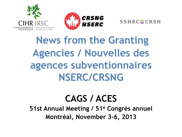 news from the granting agencies nouvelles des agences subventionnaires nserc crsng