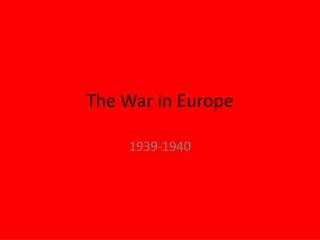 The War in Europe