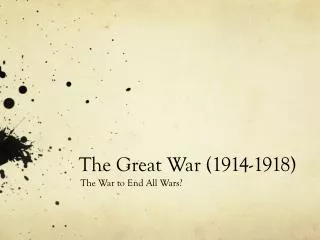 The Great War (1914-1918)