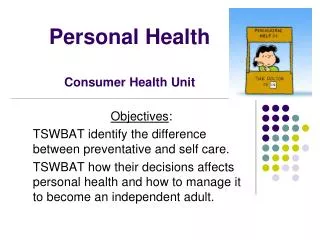 Personal Health Consumer Health Unit