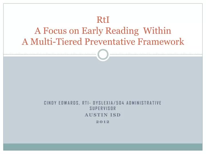 rti a focus on early reading within a multi tiered preventative framework