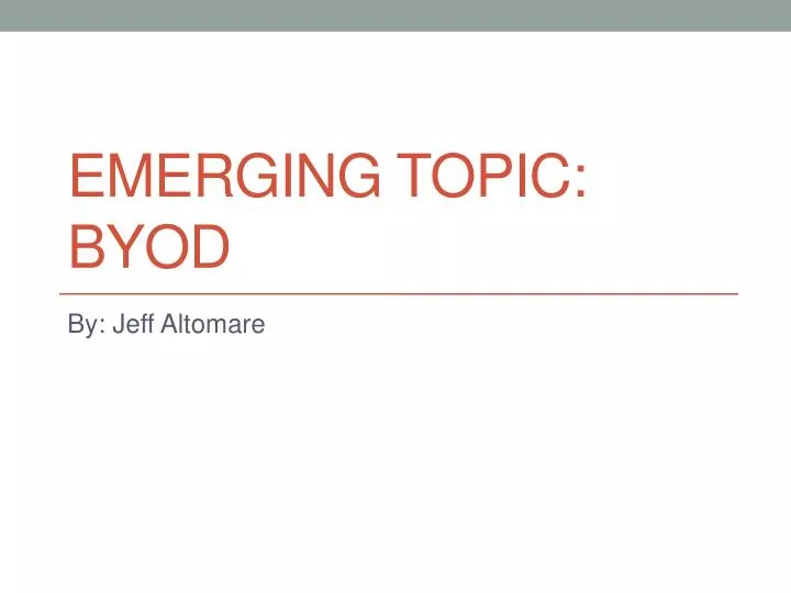 emerging topic byod