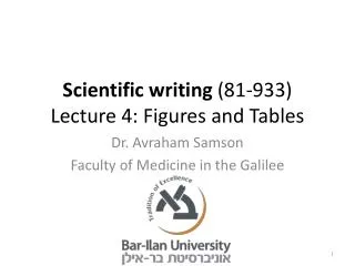 Scientific writing (81-933) Lecture 4 : Figures and Tables
