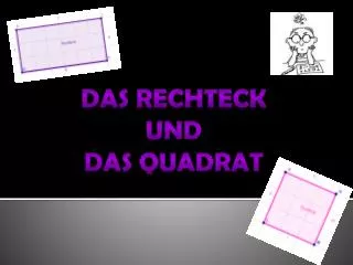 Das Rechteck Und Das Quadrat