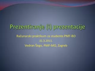 Prezentiranje ( i ) prezentacije