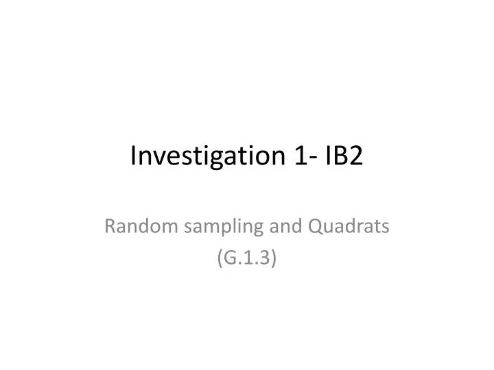 investigation 1 ib2