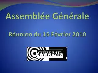 assem b l e g n rale r union du 16 f vrier 2010