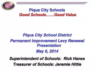 Piqua City Schools Good Schools……Good Value