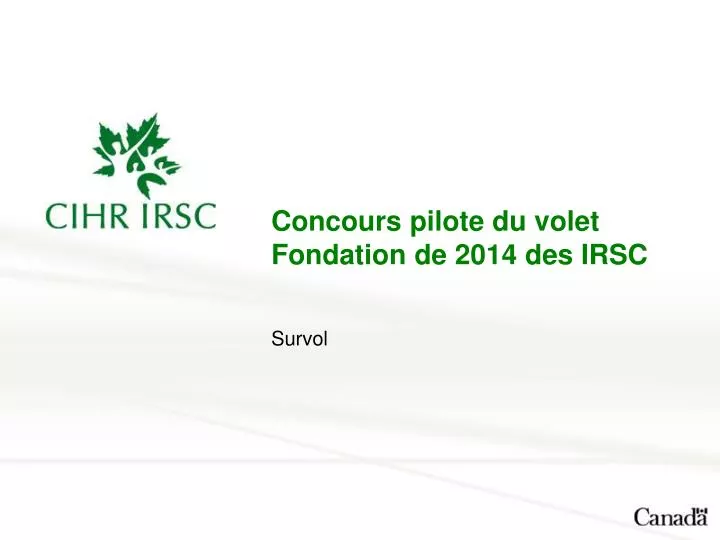 concours pilote du volet fondation de 2014 des irsc