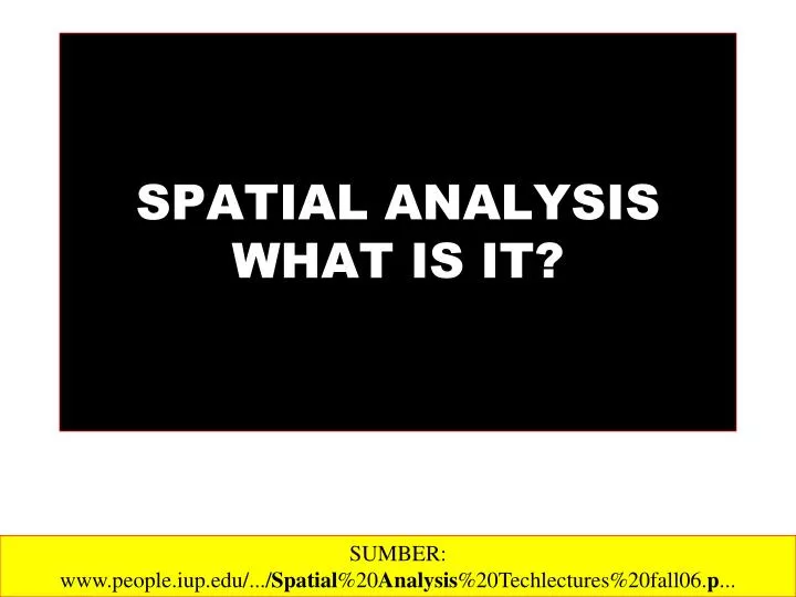 spatial analysis what is it
