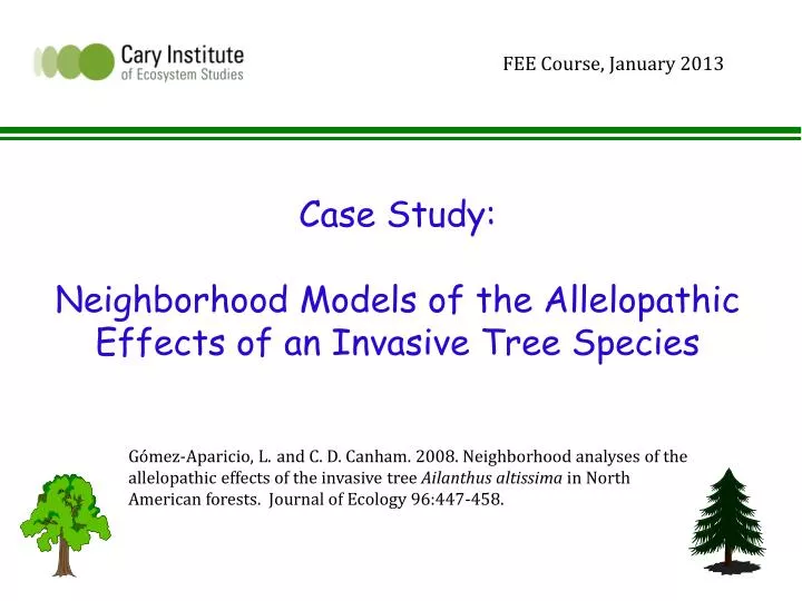 case study neighborhood models of the allelopathic effects of an invasive tree species