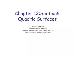 Chapter 12:Section6 Quadric Surfaces