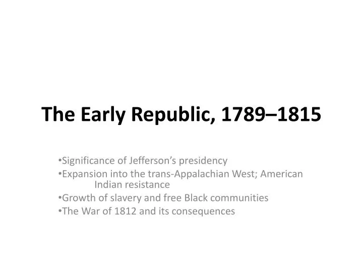 the early republic 1789 1815