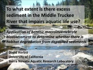 To what extent is there excess sediment in the Middle Truckee River that impairs aquatic life use?