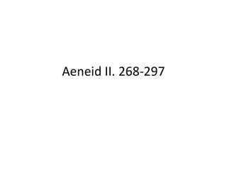 Aeneid II. 268-297