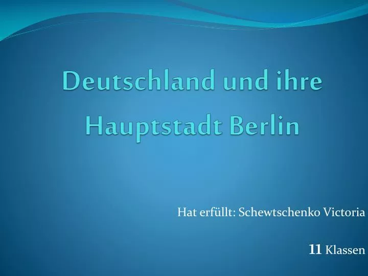 deutschland und ihre hauptstadt berlin