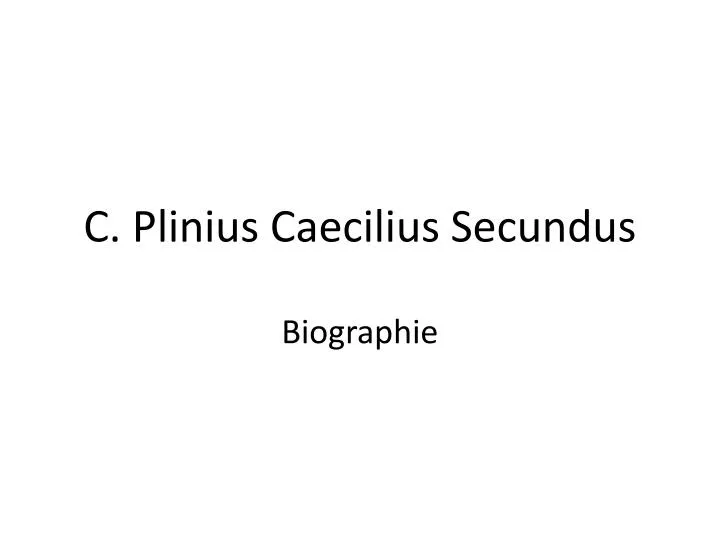 c plinius caecilius secundus