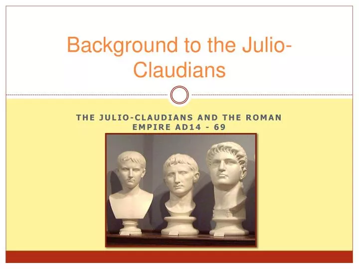 background to the julio claudians