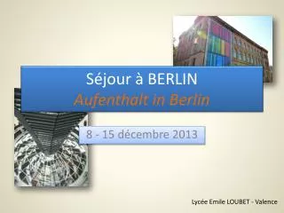 s jour berlin aufenthalt in berlin