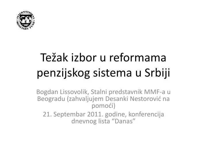 te ak izbor u reformama penzijskog sistema u srbiji