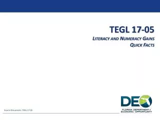 TEGL 17-05 Literacy and Numeracy Gains Quick Facts