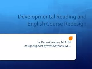 Developmental Reading and English Course Redesign