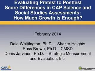 Evaluating Pretest to Posttest Score Differences in CAP Science and Social Studies Assessments: