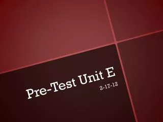 Pre-Test Unit E
