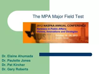 The MPA Major Field Test