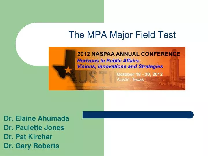 the mpa major field test