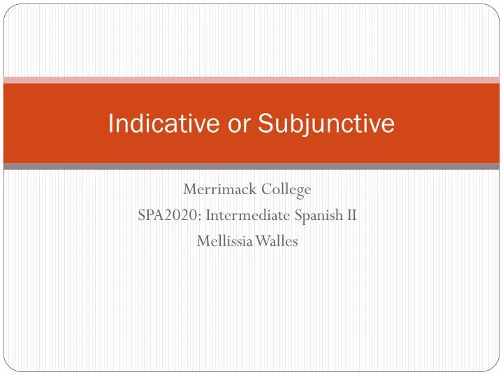 indicative or subjunctive