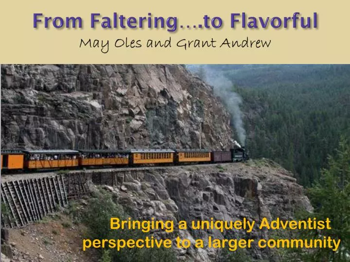 from faltering to flavorful may oles and grant andrew