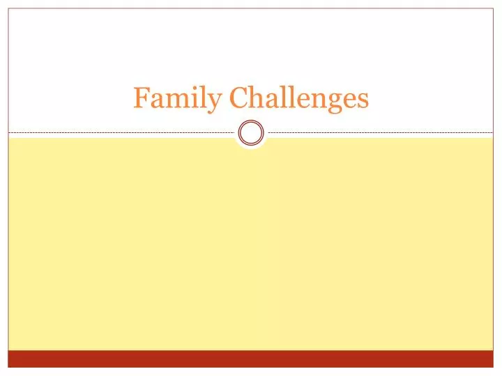 family challenges