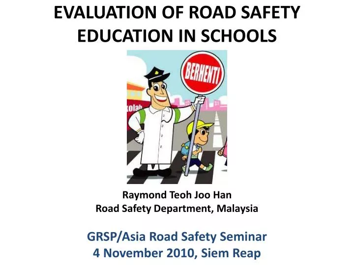 evaluation of road safety education in schools