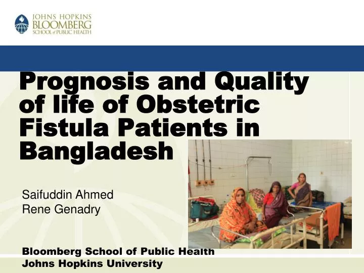 prognosis and quality of life of obstetric fistula patients in bangladesh