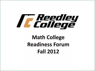 Math College Readiness Forum Fall 2012