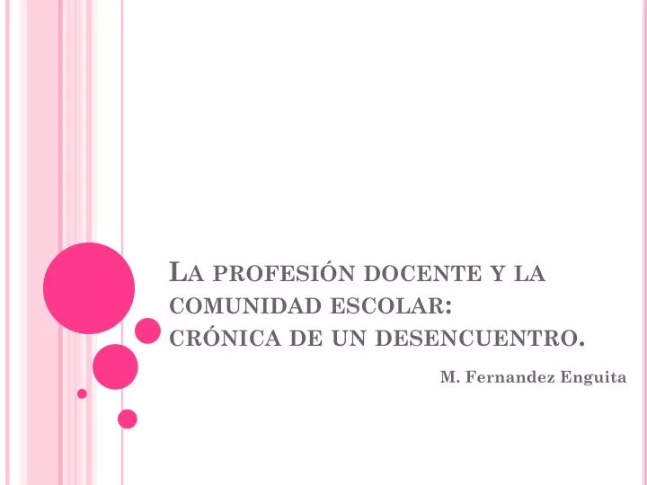 la profesi n docente y la comunidad escolar cr nica de un desencuentro