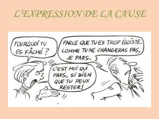 l expression de la cause
