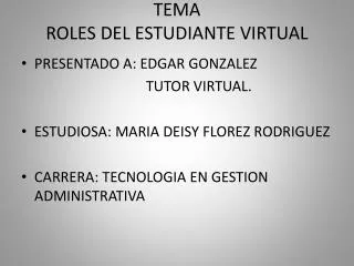 TEMA ROLES DEL ESTUDIANTE VIRTUAL